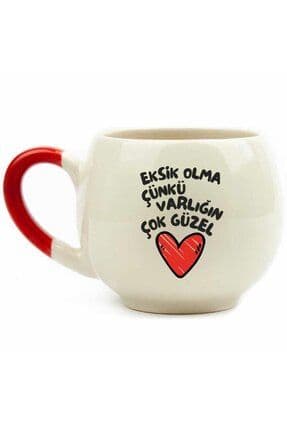 Eksik Olma Çünkü Varlığın Çok Güzel Krem Parlak Balon Kupa (Kırmızı Kulp) - Hediye Seramik Kupa