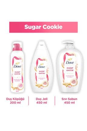 Sugar Cookie Duş Jeli 450 ml + Dove Sugar Cookie Sıvı Sabun 450 ml +Dove Sugar Cookie Duş Köpüğ